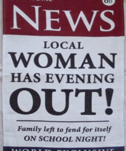 The Home News Local Woman Has Evening Out Went Ulster Weavers Linen Tea Towel