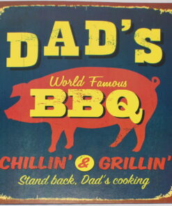 DAD'S World Famous BBQ ...... Dad's cooking Metal Sign