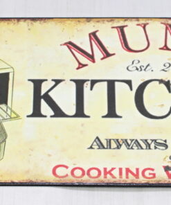 Mum's Kitchen Always Open Hanging Metal Sign