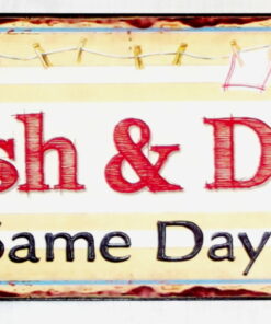 Wash & Dry Same Day Service Metal Sign