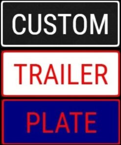 Trailer Custom Or Blank Novelty Number Plate Plate 25.3cm x 10cm