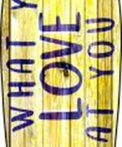 DO WHAT YOU LOVE WHAT YOU DO Metal Surfboard Sign
