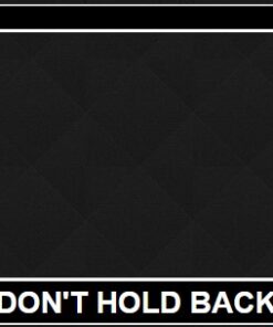 DON'T HOLD BACK Number Plate Frame Surround