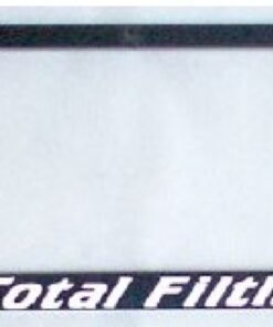 TOTAL FILTH Number Plate Frame Surround
